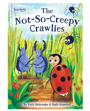 The Not-So-Creepy Crawlies